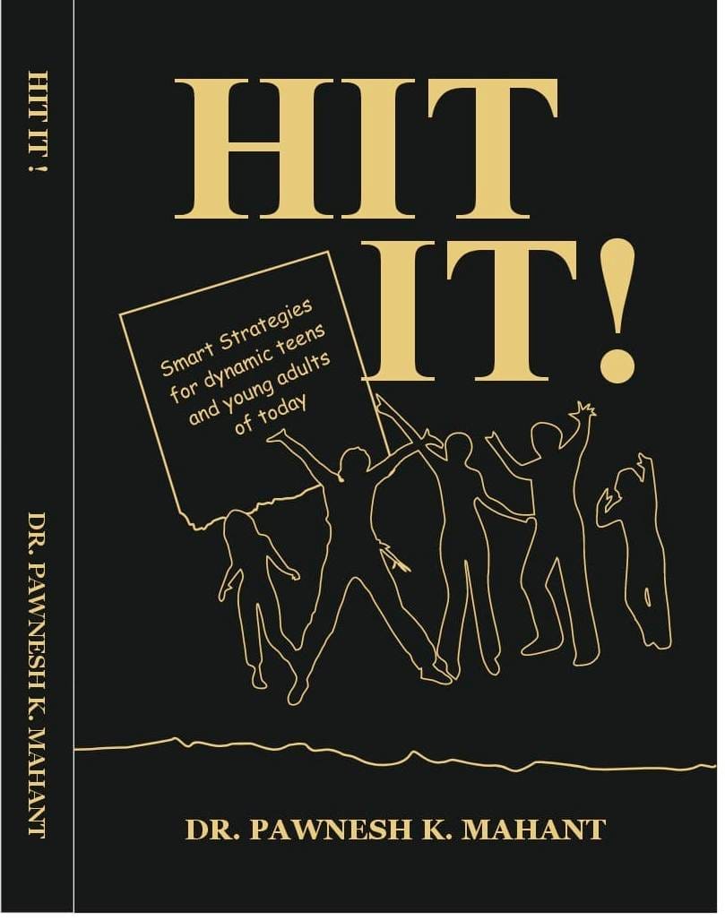HIT IT! | Success Guide for Teens & Young Adults | Dr. Pawnesh K. Mahant |